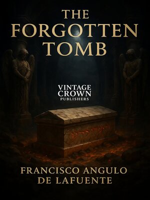 cover image of The forgotten tomb